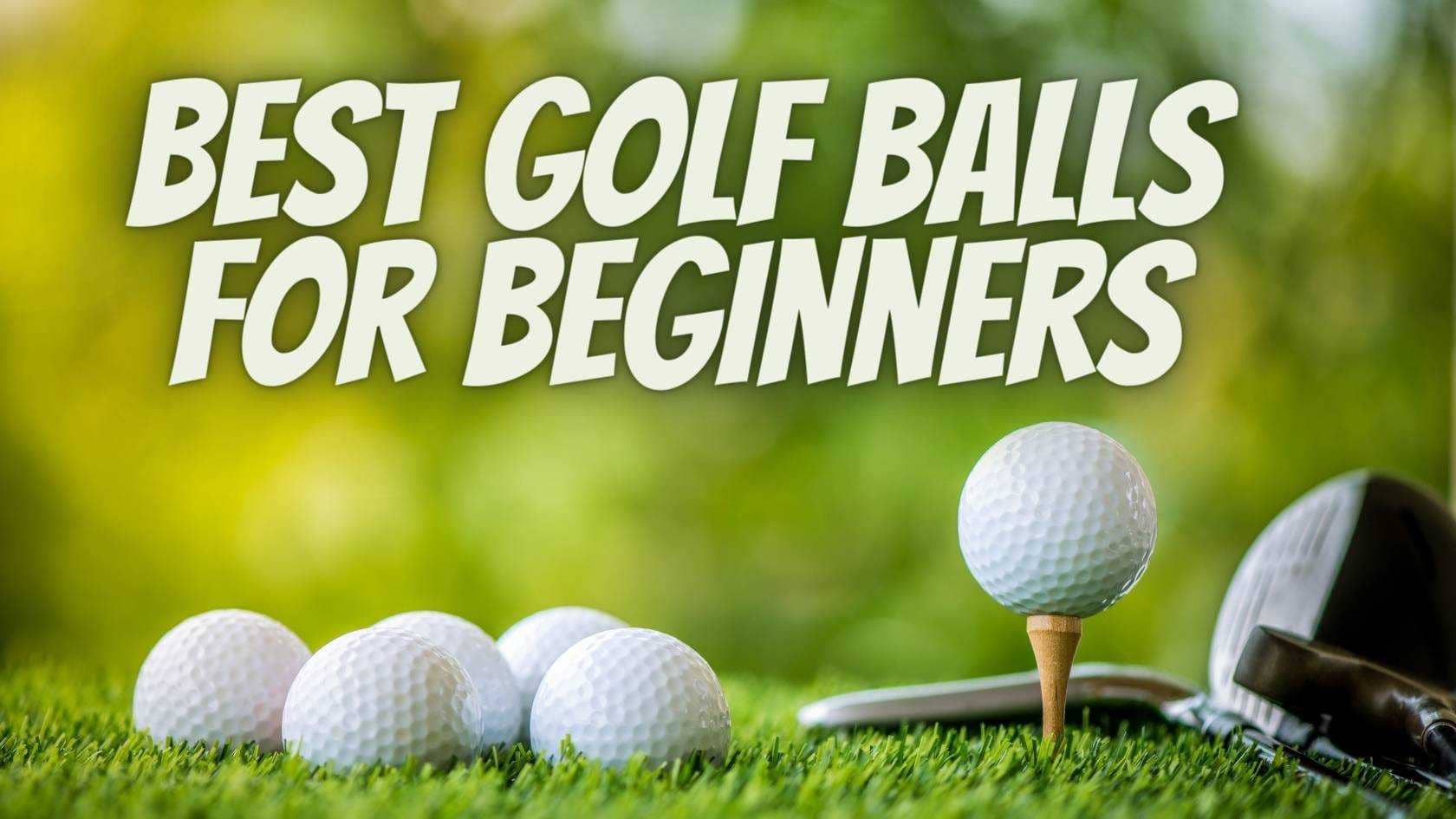Read more about the article Top 10 Best Golf Balls For Beginners In 2023
